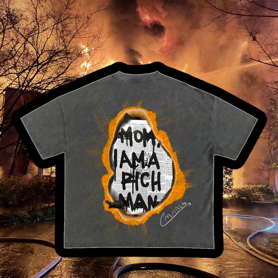 MOM I AM A RICH MAN SHIRT